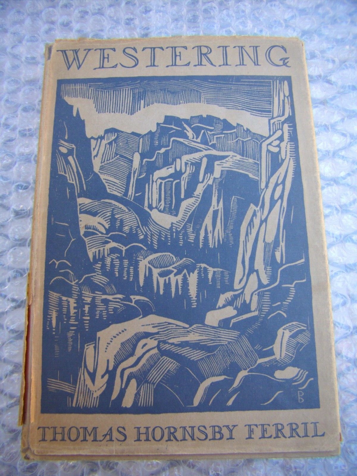 Westering by THOMAS HORNSBY FERRIL Hardcover Yale University Press Second 1935
