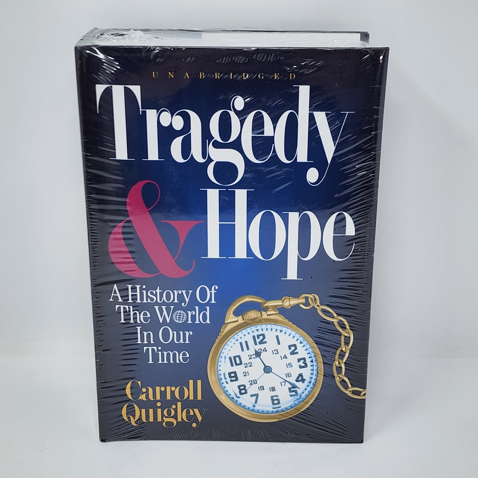 Tragedy & Hope: A History of the World in Our Time by Carroll Quigley Hardcover