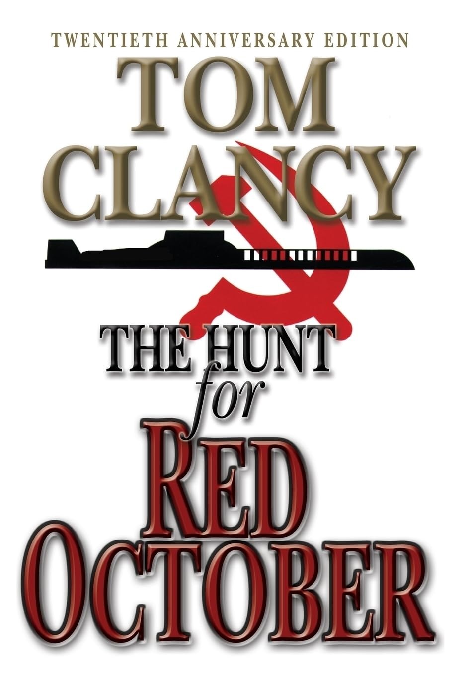 The Hunt for Red October: A Novel Clancy, Tom hardcover Acceptable