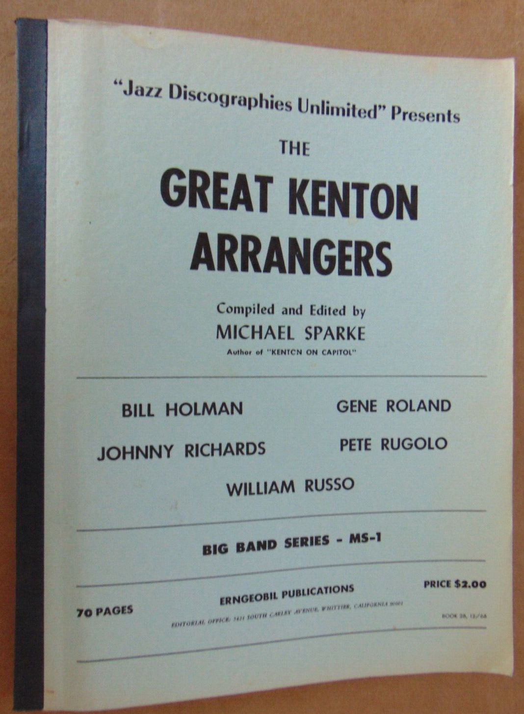 Great Kenton Arrangers – Sparke of Jazz Discographies Unlimited, c1969, 70 pages