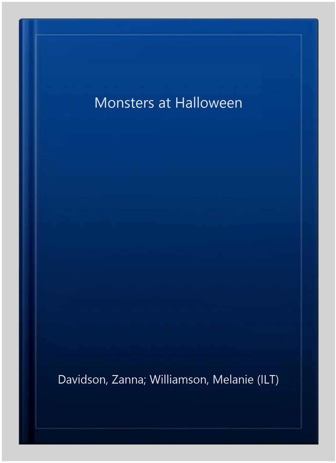 Monsters at Halloween, Paperback by Davidson, Zanna; Williamson, Melanie (ILT…
