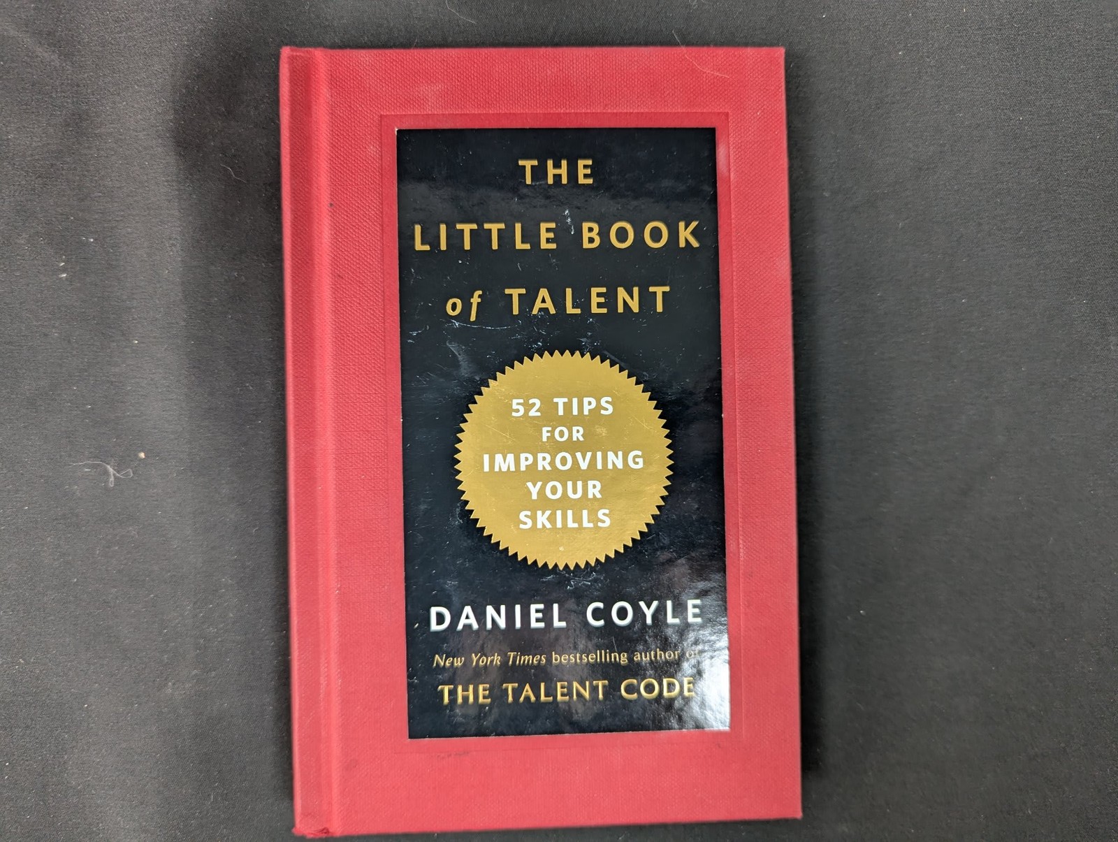 The Little Book of Talent by Daniel Coyle Hardcover 2012