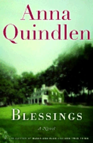 Blessings by Anna Quindlen: New