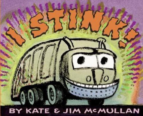 I Stink! (Kate and Jim Mcmullan), USED-Good, McMullan, Kate