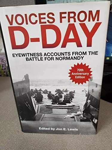 Voices From D-Day: Eyewitness – Hardcover, by Jon E. Lewis – Very Good u