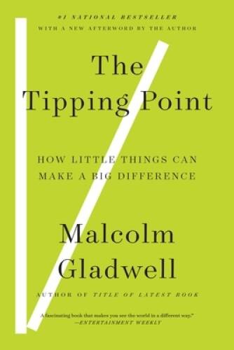 The Tipping Point: How Little Things Can Make a Big Difference – VERY GOOD