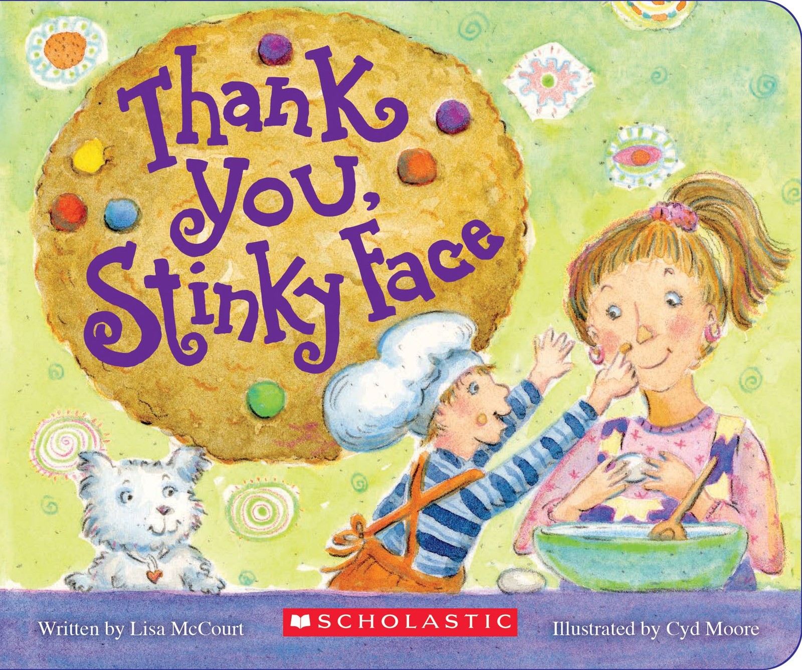 Thank You, Stinky Face – board book McCourt, Lisa|Moore, Cyd