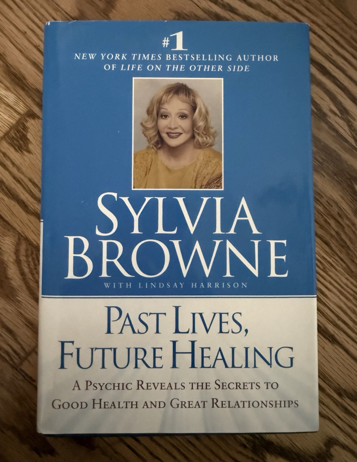 Past Lives, Future Healing Sylvia Browne Paperback Psychic Healing Book