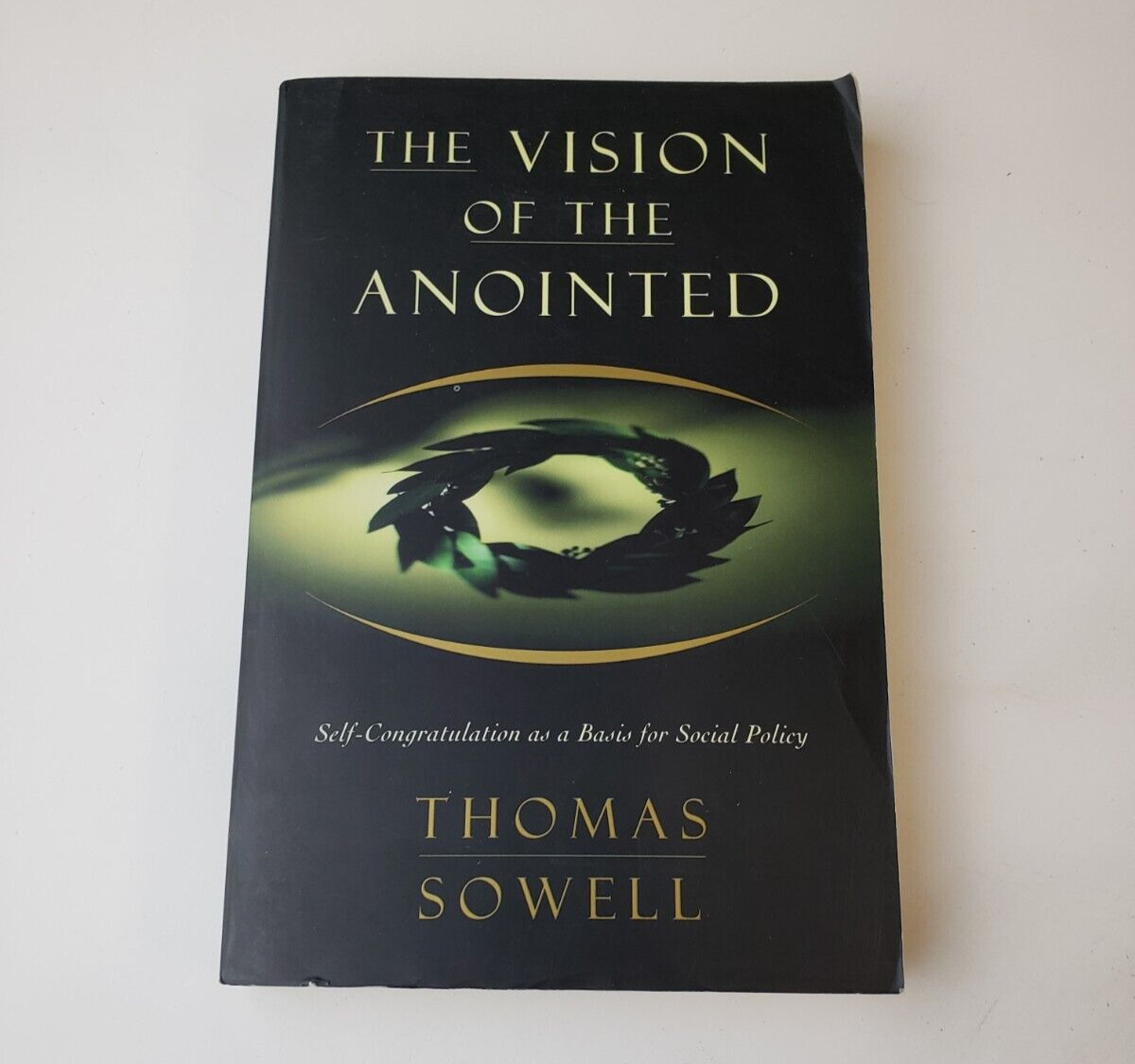 Vision of the Anointed Thomas Sowell HC 1995 Political Philosophy Book