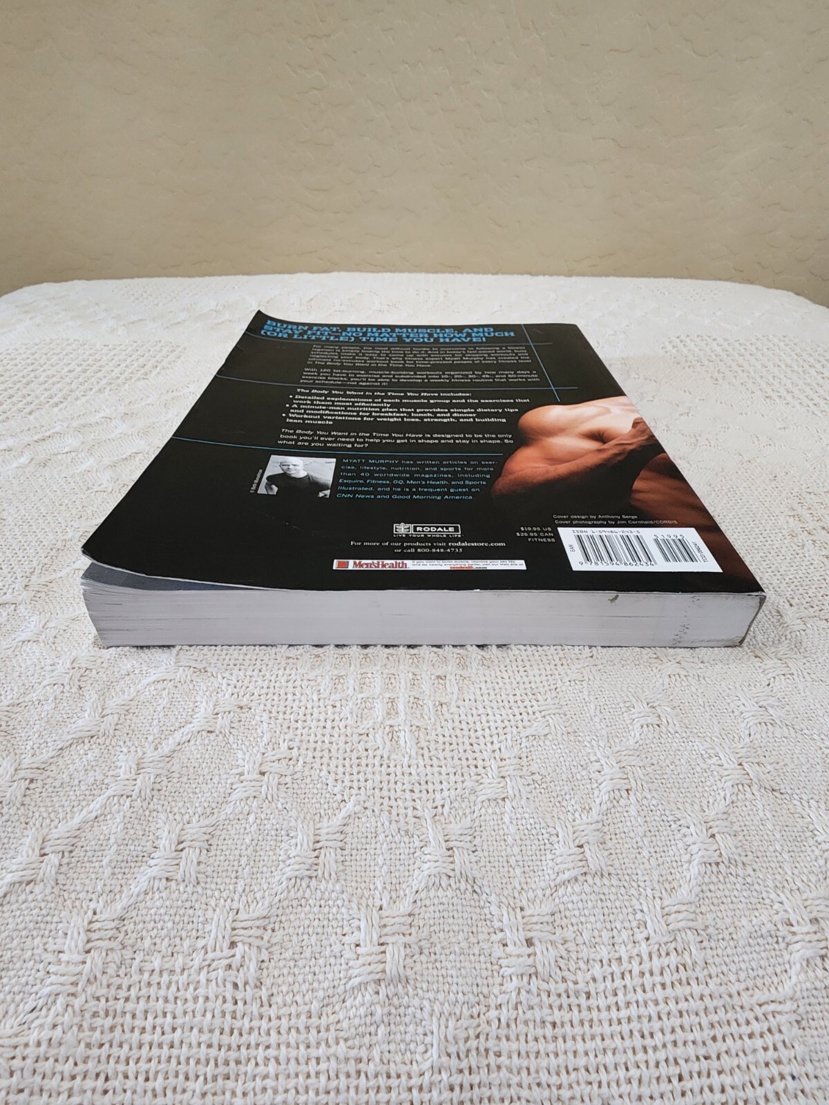 Men’s Health the Body You Want in the Time You Have : The Ultimate Guide to Gett
