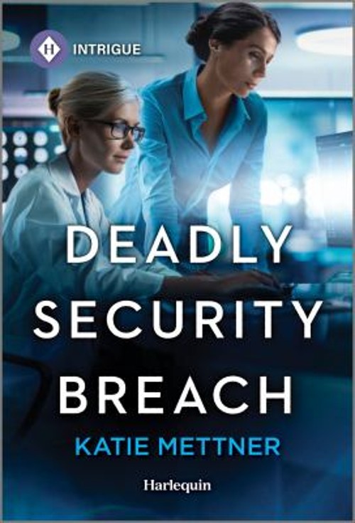 Deadly Security Breach Mass Market Paperbound Katie Mettner
