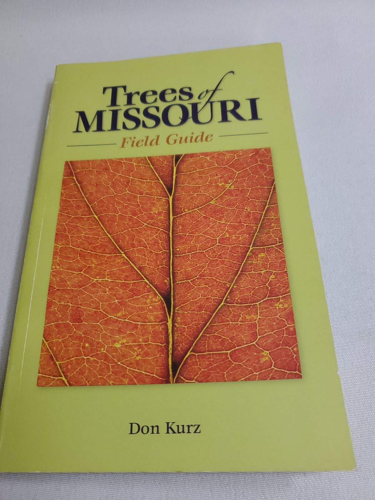 Field Guide: Trees of Missouri Paperback – January 1, 2005 Book