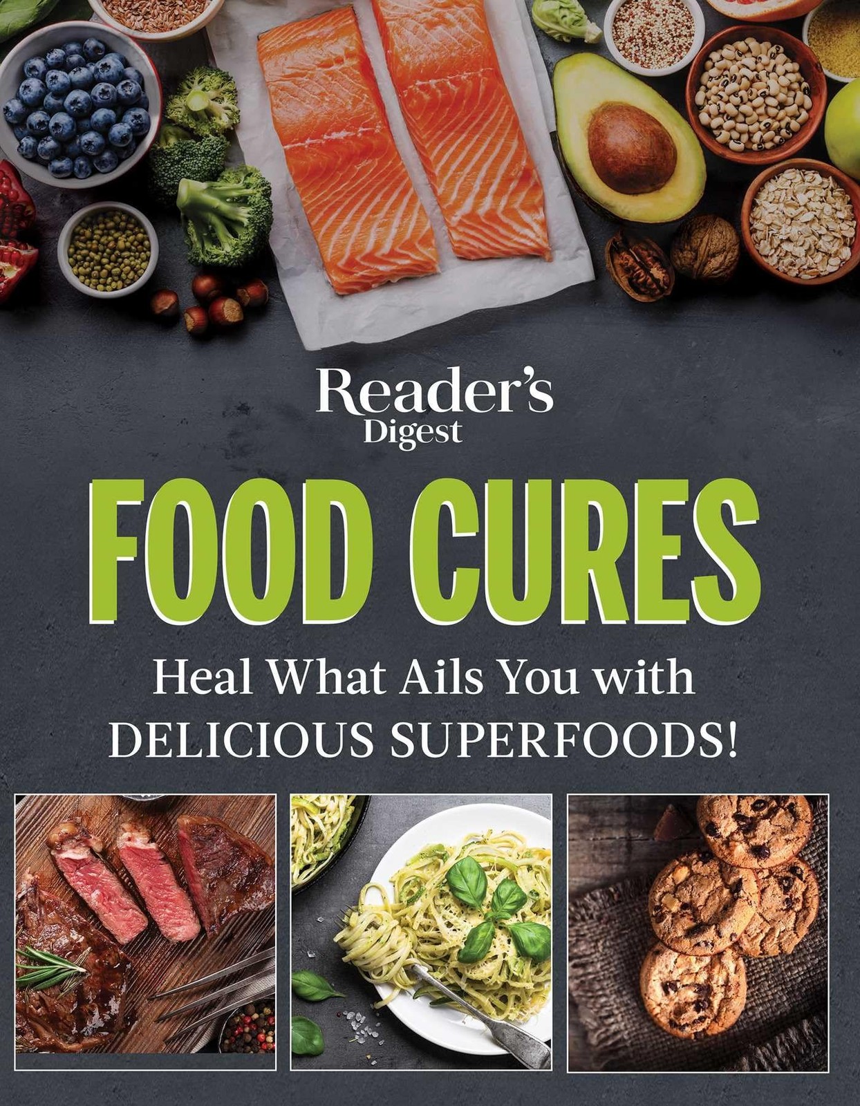Reader’s Digest Food Cures New Edition: Tasty Remedies to Treat Common Condi…