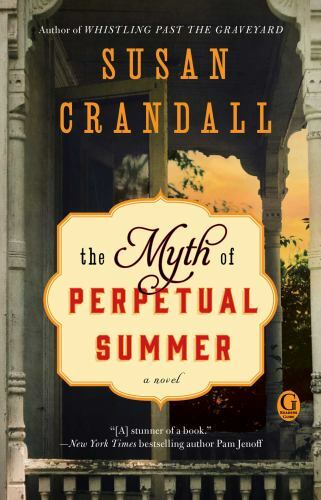 The Myth of Perpetual Summer by Crandall, Susan