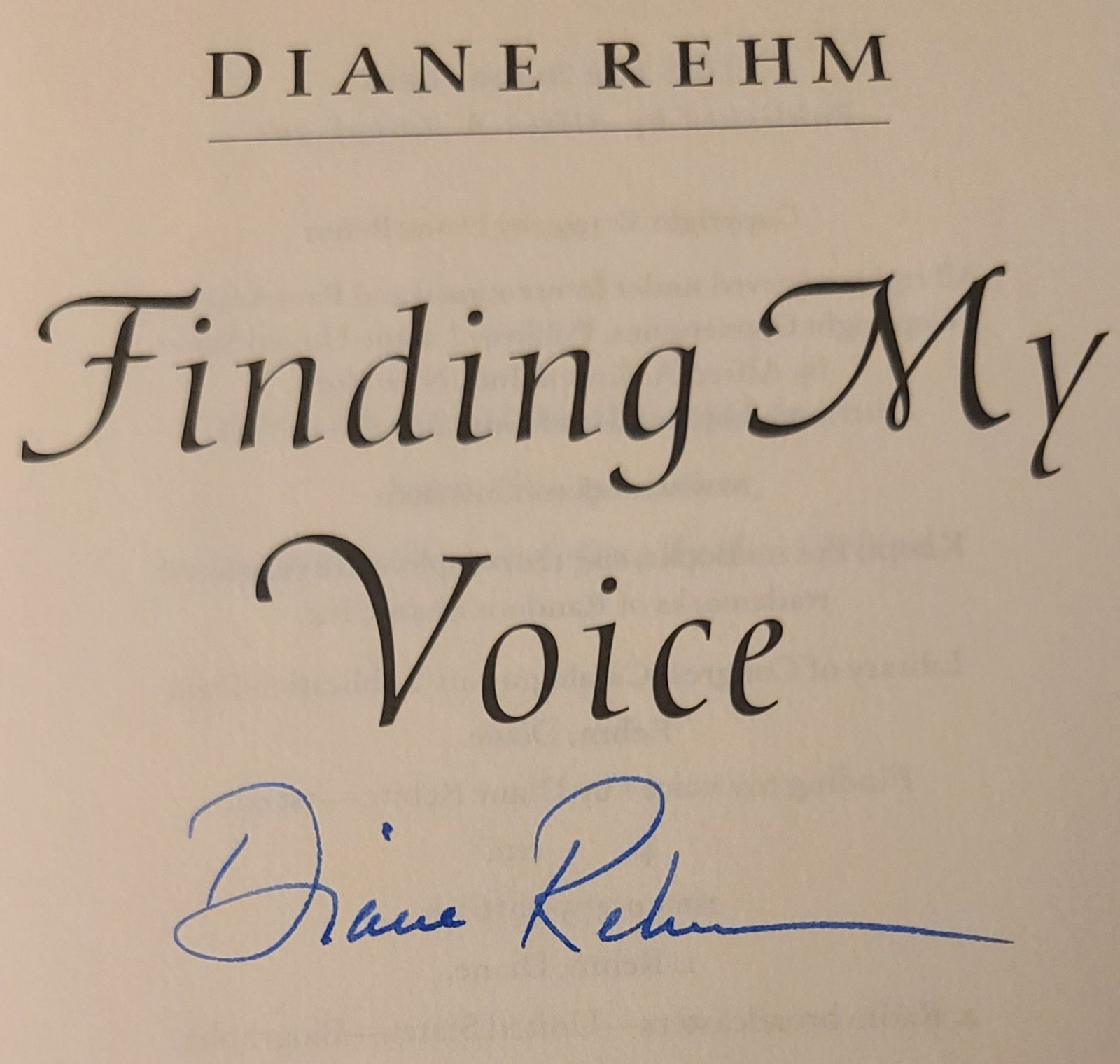 “Finding My Voice” By Diane Rehm 1999 Signed By author Diane Rehm With 246 Pages