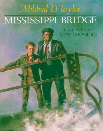 Mississippi Bridge – 0803704267, hardcover, Mildred D Taylor