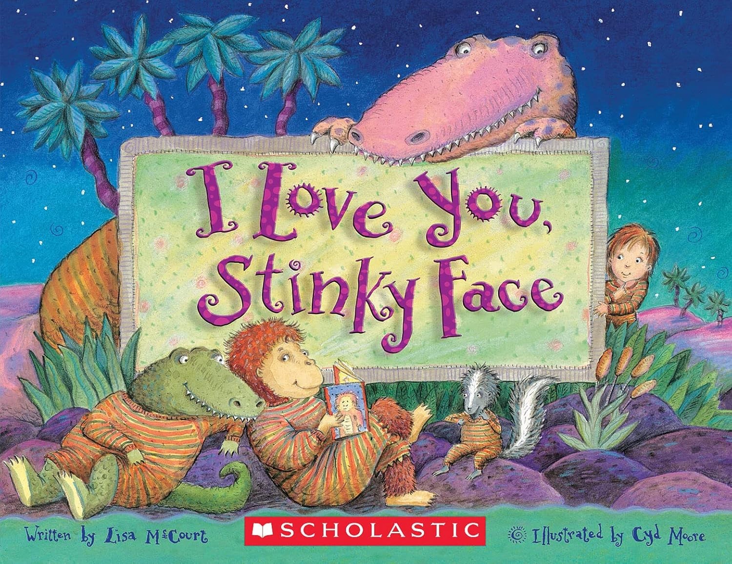 Lisa McCourt I Love You, Stinky Face (Paperback)