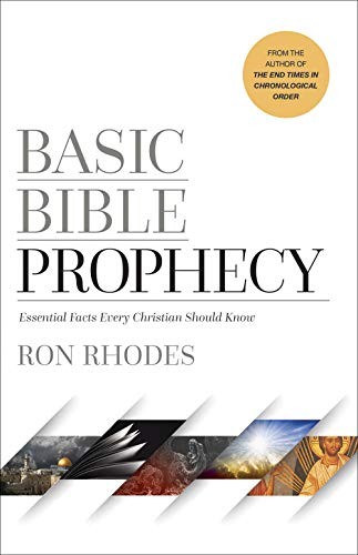 Basic Bible Prophecy: Essential Facts Ev…, Ron Rhodes