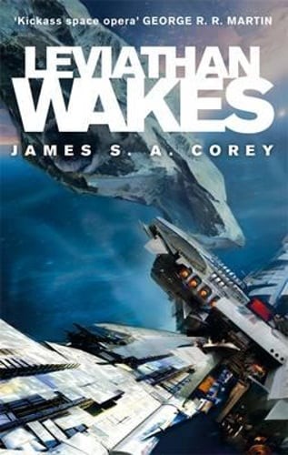 Leviathan Wakes: Book 1 of the Expanse (now a Prime Original series) by Corey