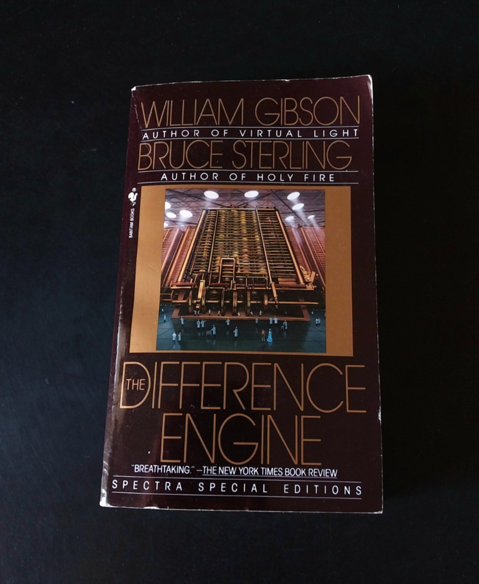 William Gibson & Bruce Sterling – The Difference Engine – Bantam 15th Printing