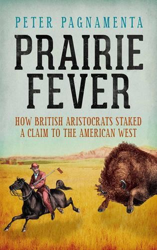 Prairie Fever by Peter Pagnamenta Book The Fast Free Shipping