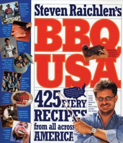 BBQ USA: 425 Fiery Recipes from All Across America – Paperback – GOOD