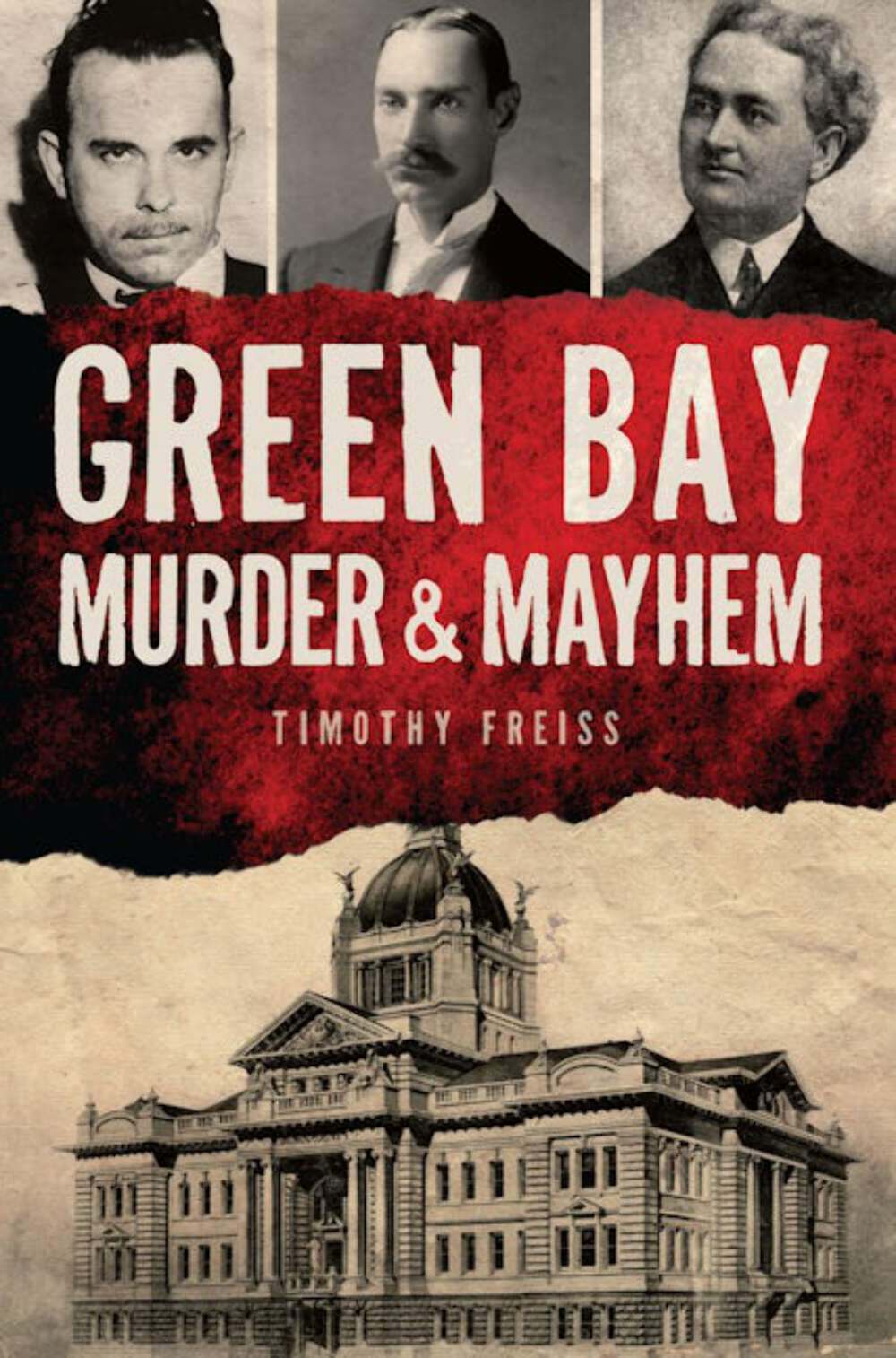 NEW The History Press Green Bay Murder & Mayhem, WI 9781467153690 Murder & Mayhe