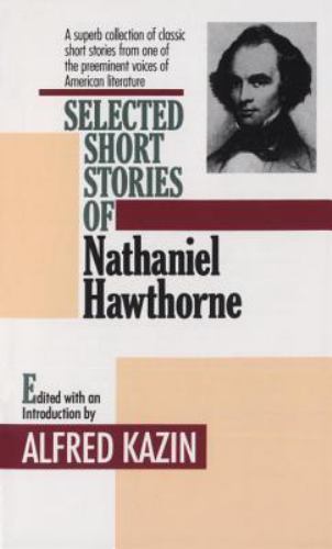 Selected Short Stories of Nathaniel Hawthorne by Hawthorne, Nathaniel