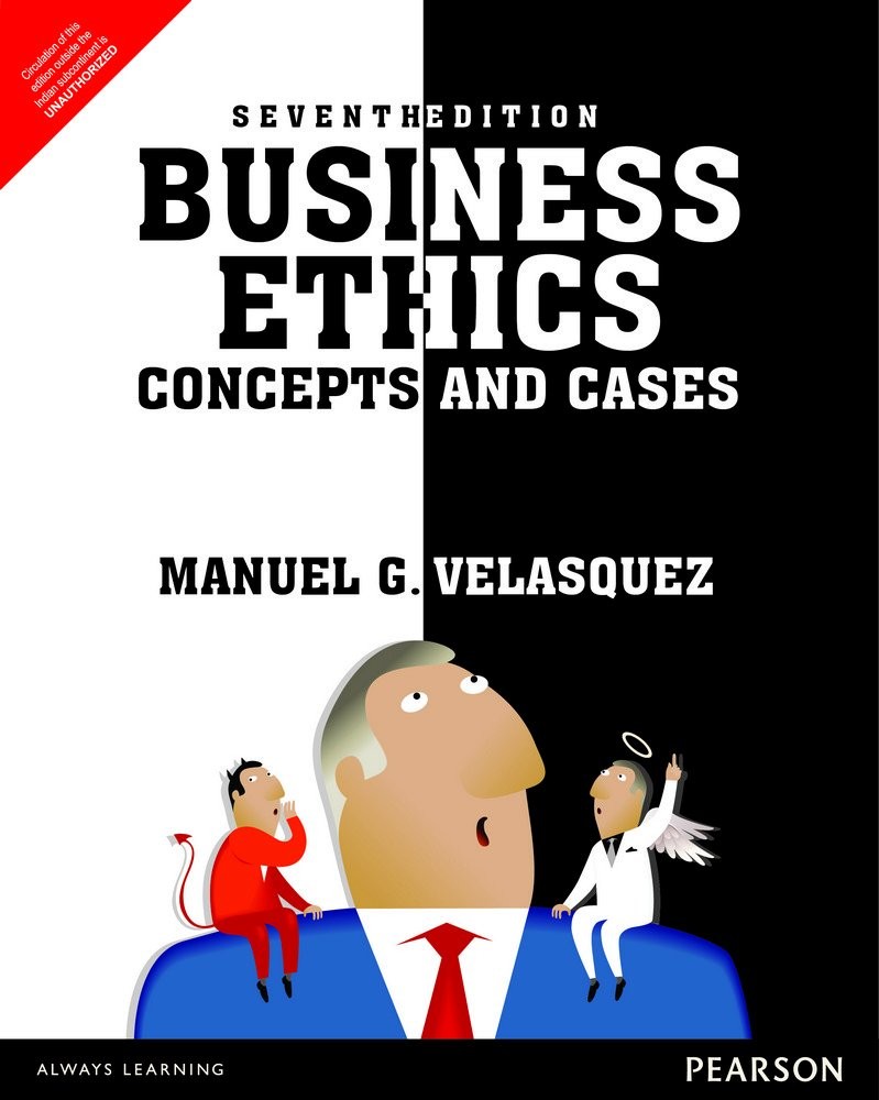 Business Ethics: Concepts And Cases, 7/E
