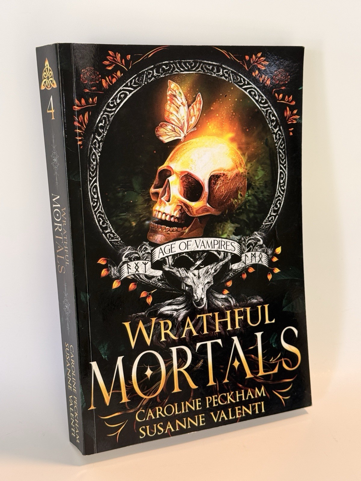 Wrathful Mortals (Age of Vampires Book 4) by Caroline Peckham & Susanne Valenti