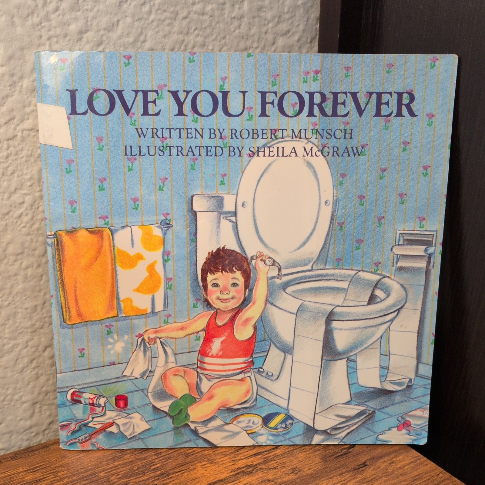 Love You Forever by Robert Munsch (1995, Trade Paperback)