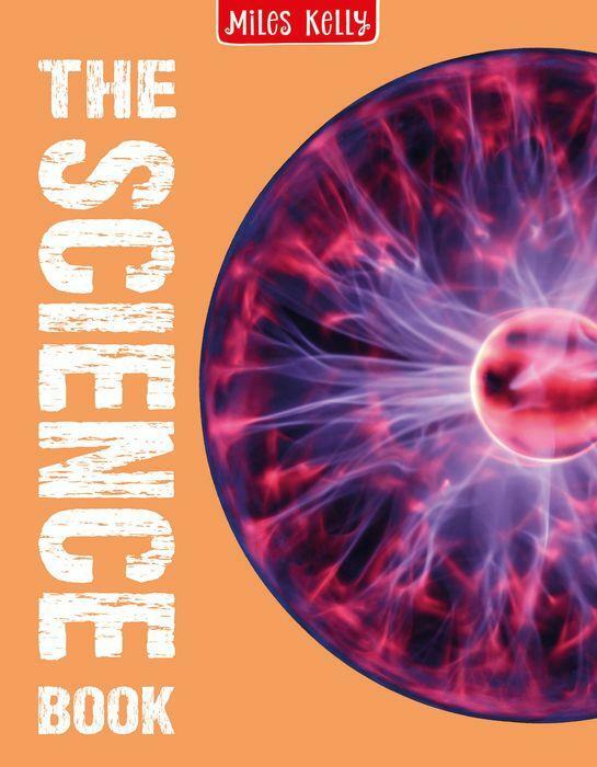 The Science Book By Miles Kelly Ages 9+ Hardcover NEW