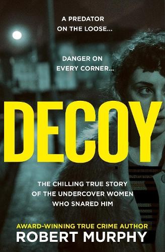 Robert Murphy Decoy (Paperback) (UK IMPORT)