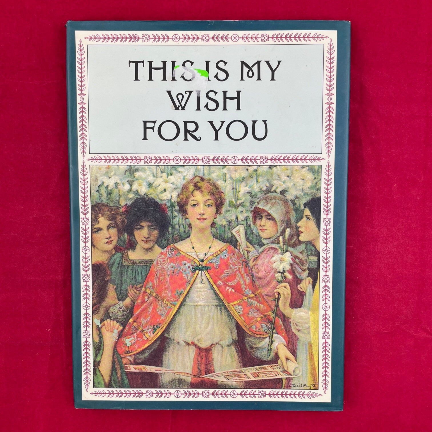 Vintage 1997 This Is My Wish For You Snell Hardcover Book – Discard