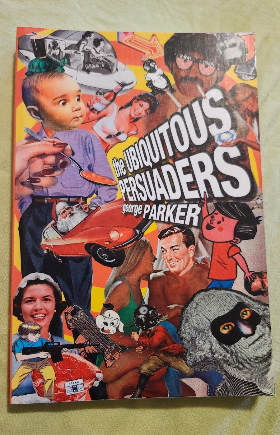 The Ubiquitous Persuaders by George Parker (Paperback) pre-owned