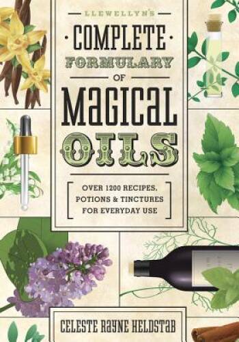 Llewellyn’s Complete Formulary of Magical Oils: Over 1200 Recipes, Potion – GOOD
