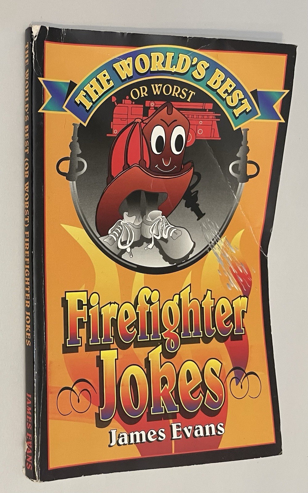 RARE SIGNED World’s Best or Worst Firefighter Jokes James R. Evans FIRST EDITION