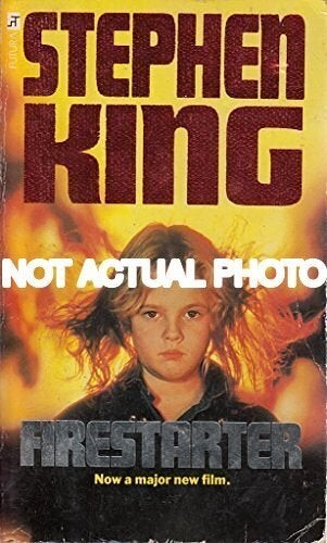 Fire Starter by Stephen King / 1981