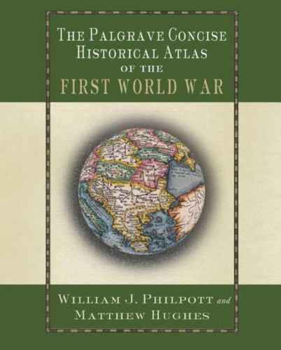 The Palgrave Concise Historical Atlas of t- 1403904340, paperback, M Hughes, new