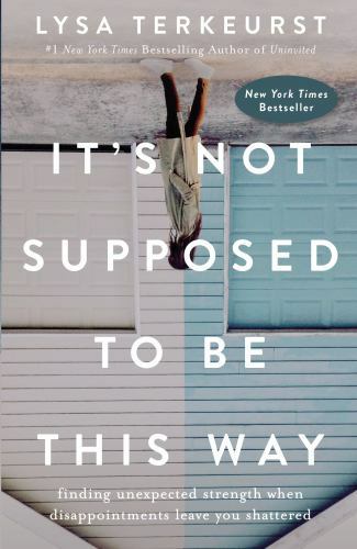 It’s Not Supposed to Be This Way: Finding Unexpected Strength When…