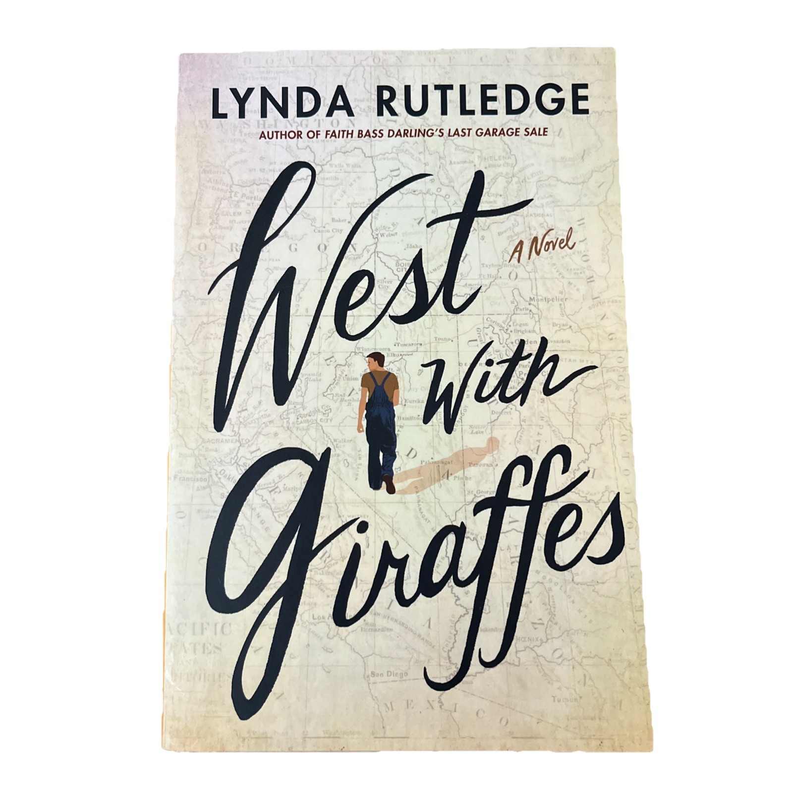 West with Giraffes : A Novel by Lynda Rutledge (2021, Trade Paperback)