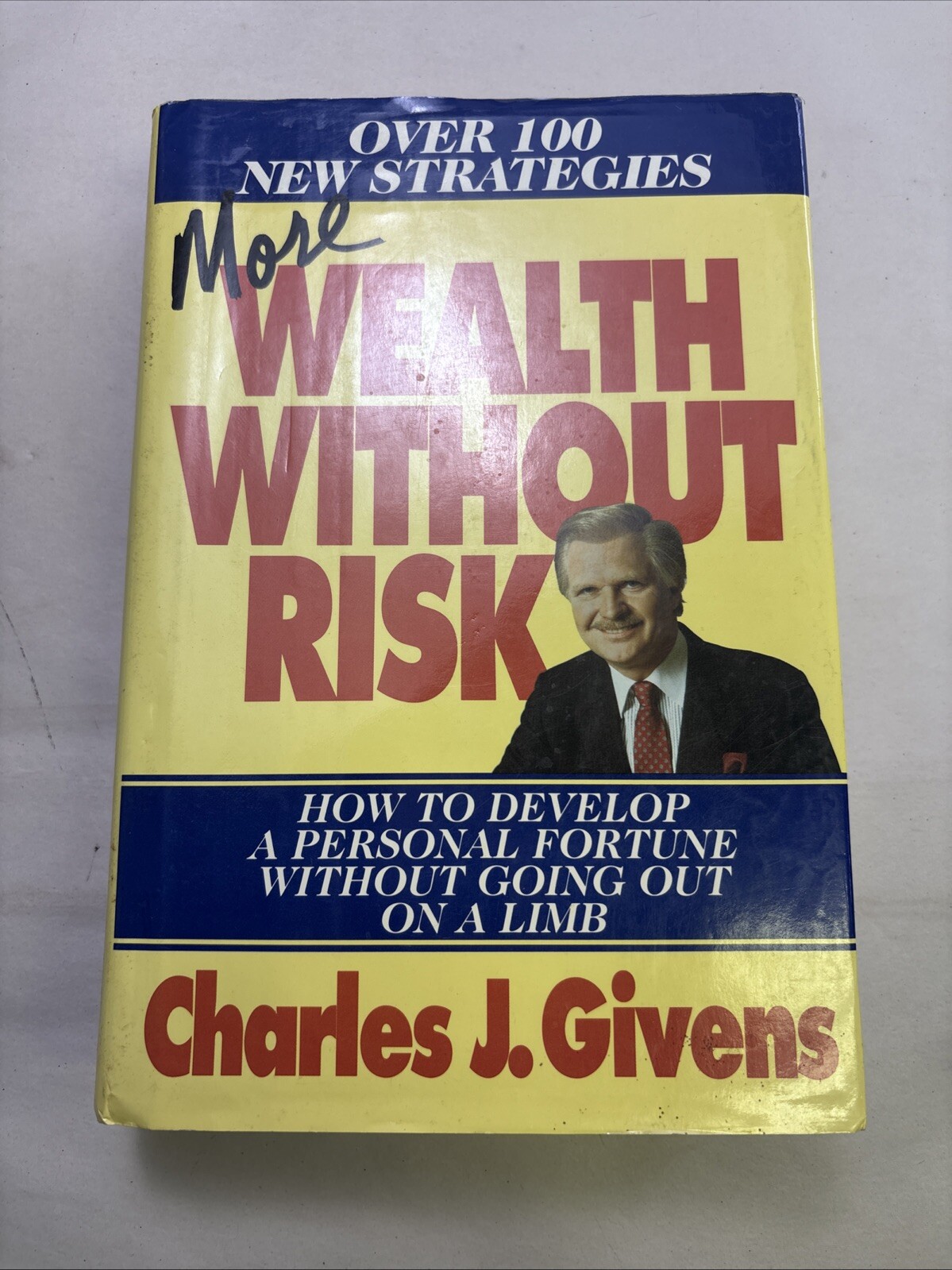 More Wealth Without Risk by Charles J. Givens (1991, Hardcover)