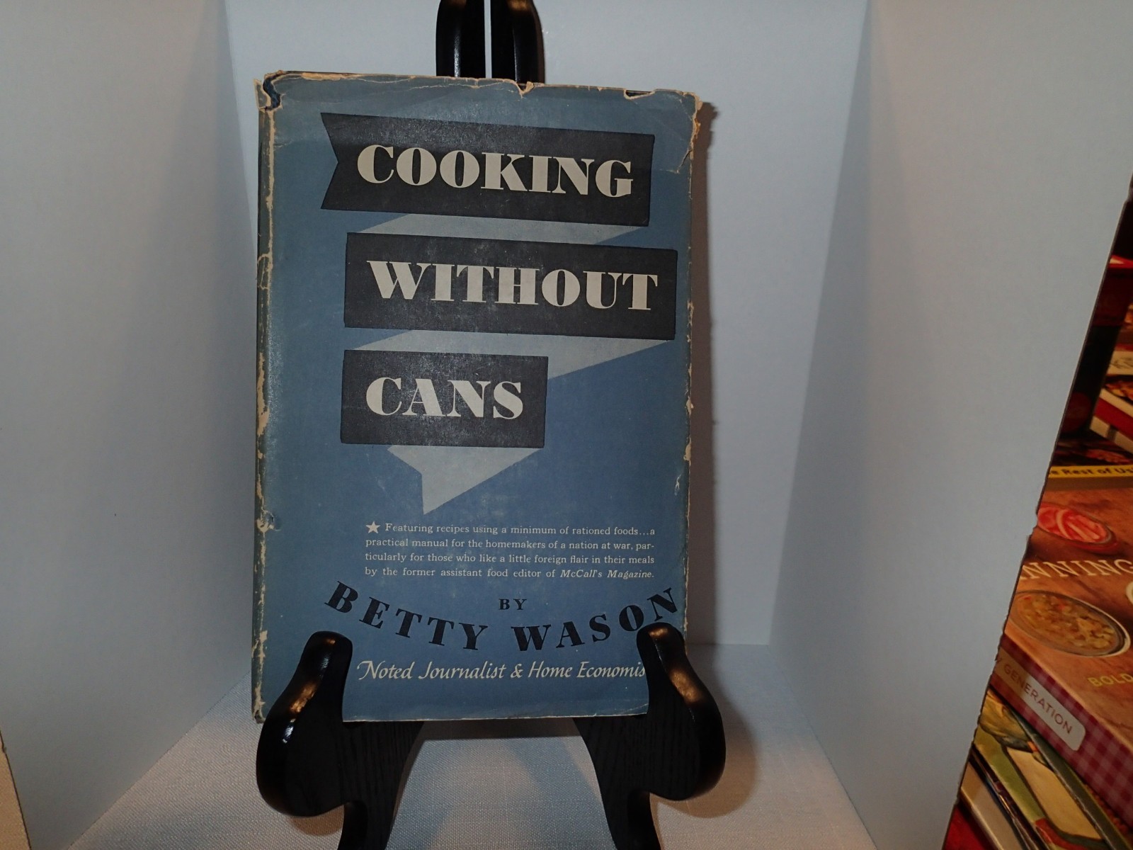 Cooking Without Cans(Wartime Cooking WWII) Betty Wason 1943 1st Ed Hardcover DJ