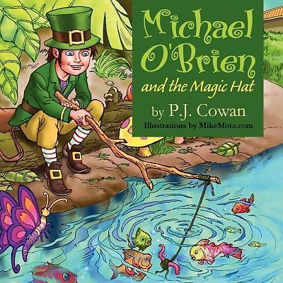 Michael O’Brien and the Magic Hat