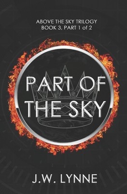Part of the Sky by Lynne, J. W.