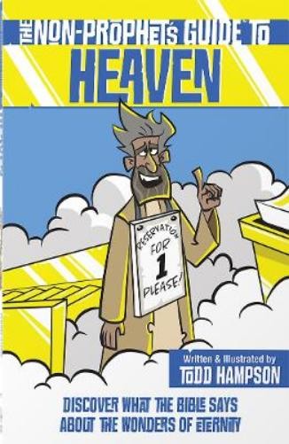 Todd Hampson The Non-Prophet’s Guide to Heaven (Paperback) (UK IMPORT)