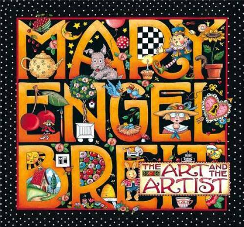 Mary Engelbreit: The Art And The Artist Hardback – Hardcover – VERY GOOD