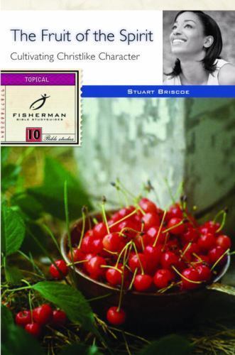 The Fruit of the Spirit: Cultivating Christli- 9780877882589, paperback, Briscoe