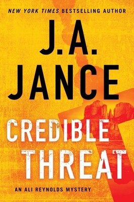 Credible Threat (15) (Ali Reynolds Series) by Jance, J.A.