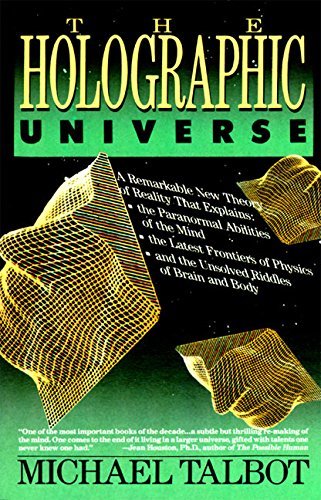 The Holographic Universe by Talbot, Michael